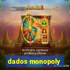 dados monopoly